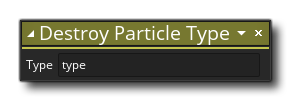 Destroy Particle Type Syntax